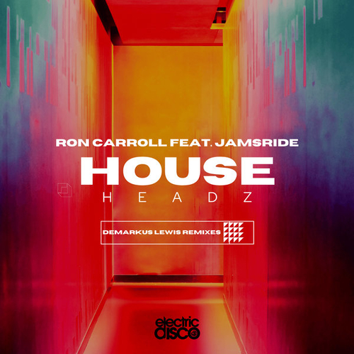 Ron Carroll, JamsRide - House Headz [EDC002]